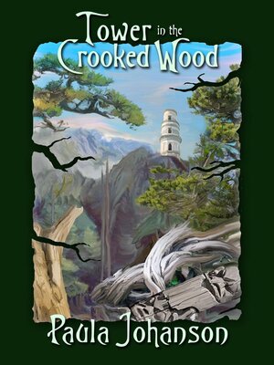 cover image of Tower in the Crooked Wood
